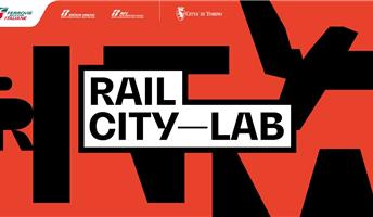 Torino. Rail City Lab: sessione pubblica conclusiva
