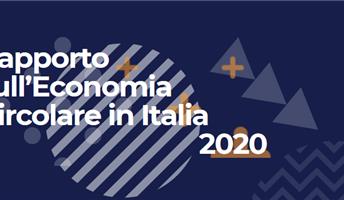 Presentato il Rapporto nazionale sull’economia circolare in Italia 2020