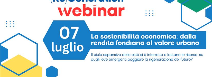 La sostenibilità economica: dalla rendita fondiaria al valore urbano