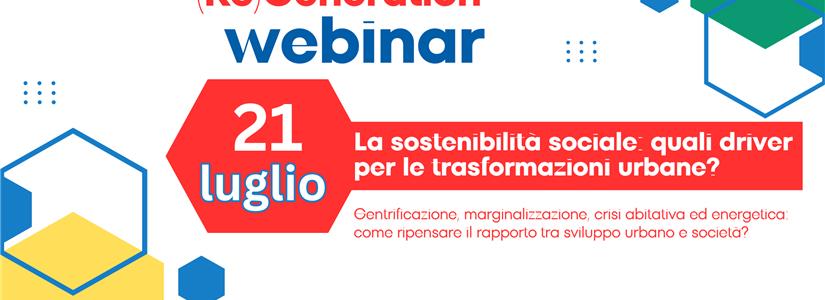 La sostenibilità sociale: quali driver per le trasformazioni urbane?