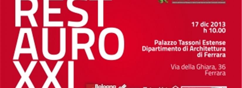 Ferrara, 17 dicembre 2013 – Convegno di presentazione di Restauro 2014