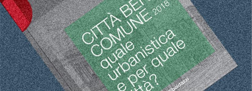 Quale urbanistica e per quale città?
