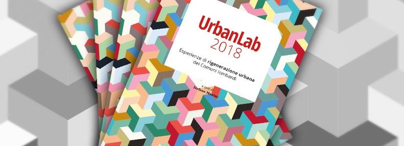 UrbanLab 2018, l’e-book sulla rigenerazione urbana 