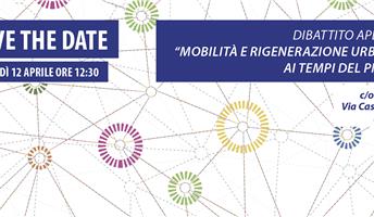 “Mobilità e Rigenerazione Urbana ai tempi del PNRR”
