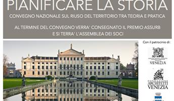Stra (Venezia): “Pianificare la storia”, Convegno nazionale sul riuso del territorio tra teoria e pratica
