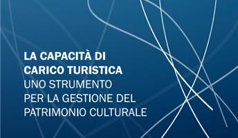 La Capacità di Carico Turistica: disponibile il volume pubblicato da SiTI con il MiBACT