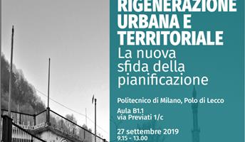 Lecco. Seminario “Rigenerazione urbana e territoriale: la nuova sfida della pianificazione”

