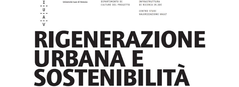 Seminario online “Rigenerazione urbana e sostenibilità: opportunità e limiti del Partenariato Pubblico Privato”