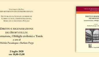 Presentazione del libro “Diritto e rigenerazione dei Brownfields. Amministrazione, Obblighi civilistici e Tutele”