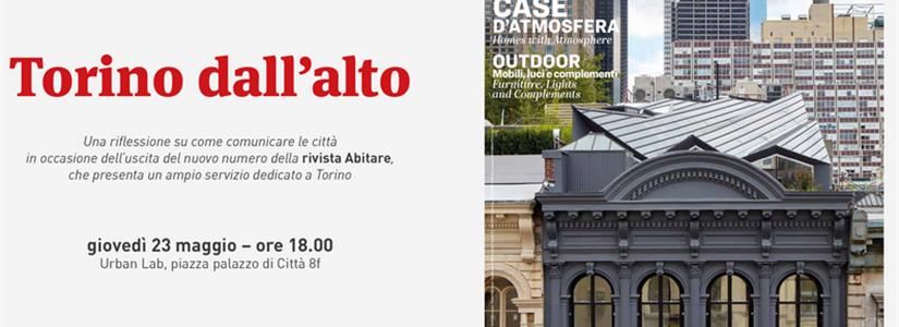 Torino. Incontro “Torino dall’alto: come comunicano le città?”