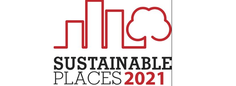 Sustainable Places 2021. I tre progetti che raccontano il cambiamento
