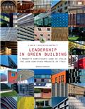 Leadership in green building. Ediz. italiana e inglese