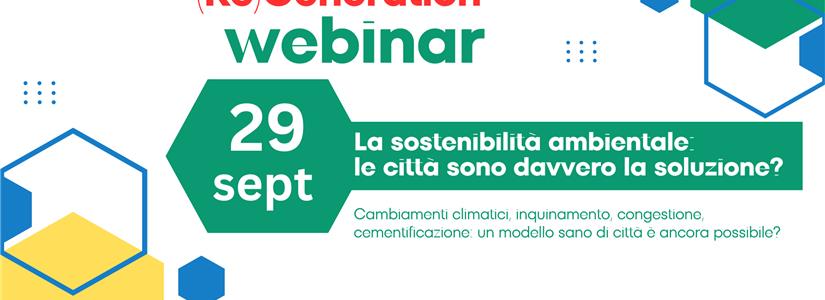 La sostenibilità ambientale: Le città sono davvero la soluzione?